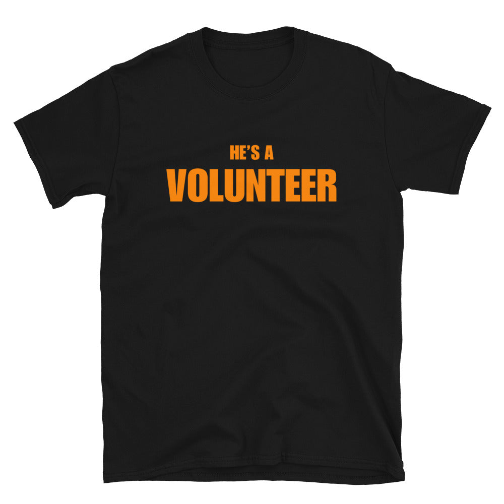 He's A Volunteer