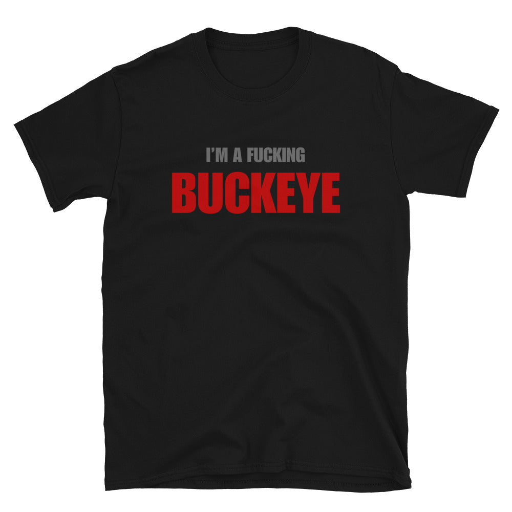 I'm A Fucking Buckeye