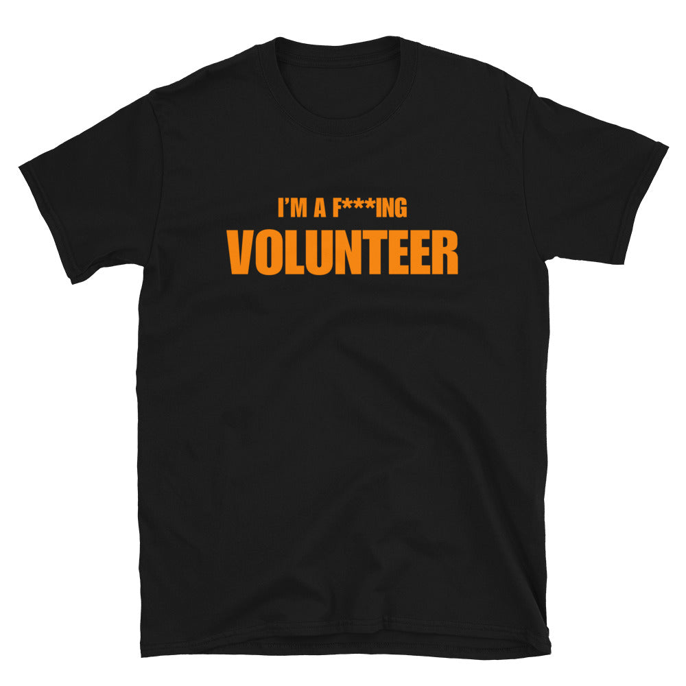 I'm A F***ing Volunteer
