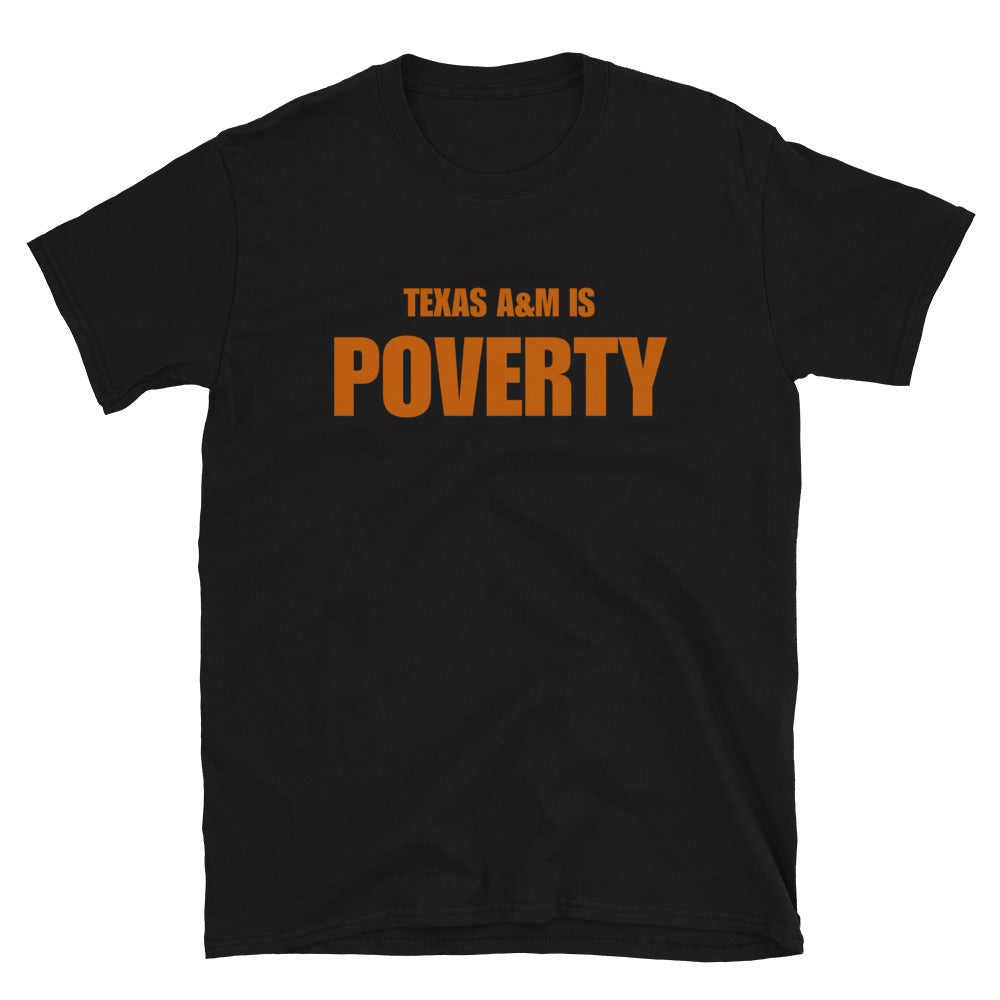 Texas A&M is Poverty