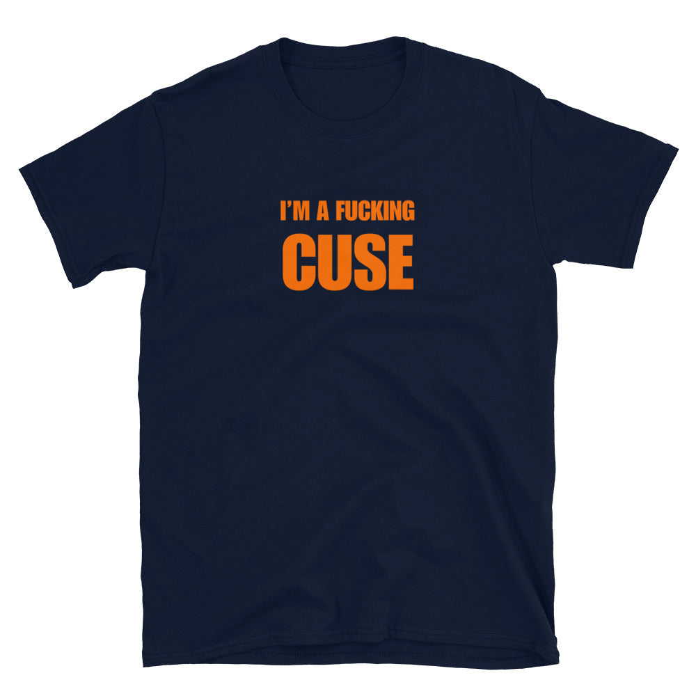 I'm A Fucking Cuse