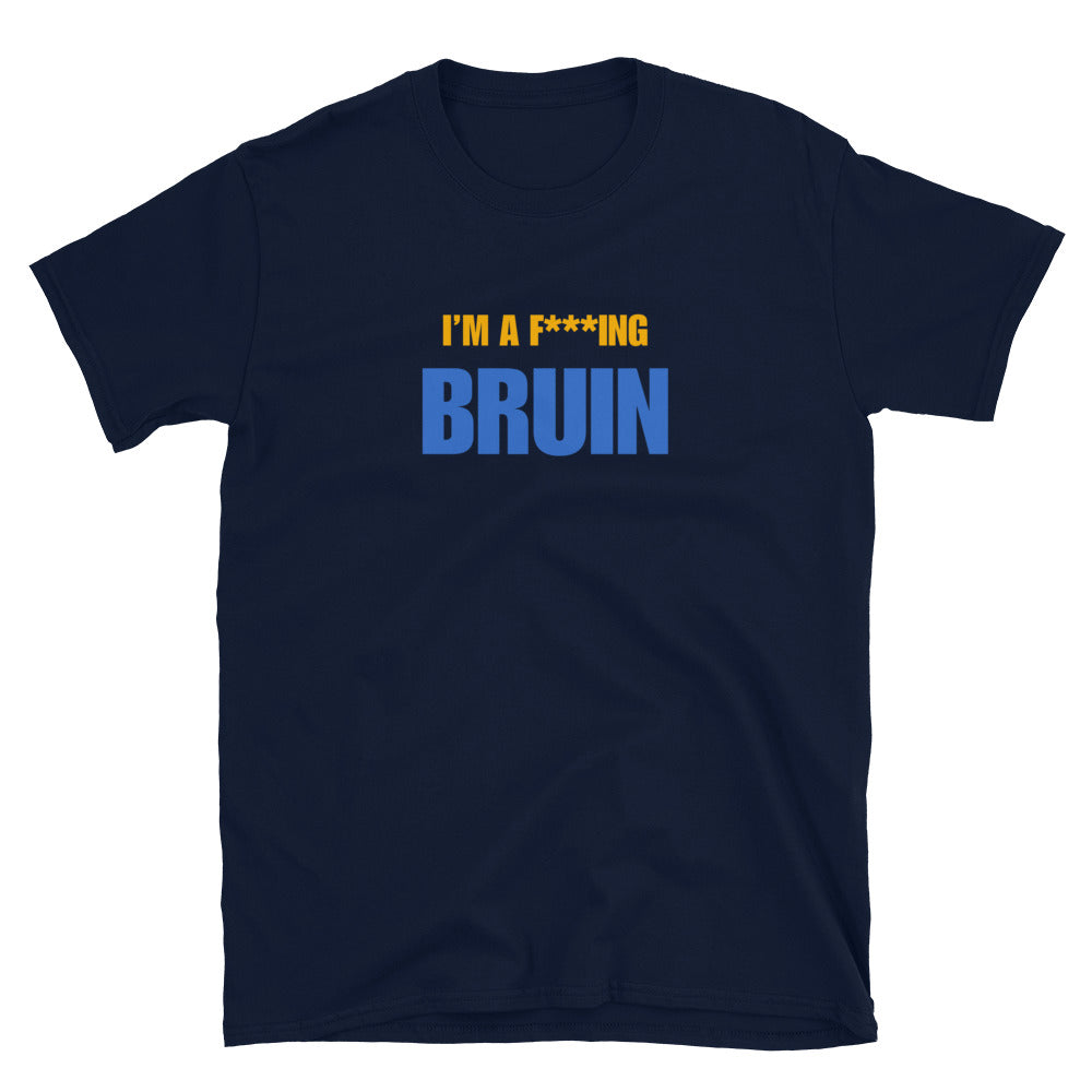 I'm A F***ing Bruin