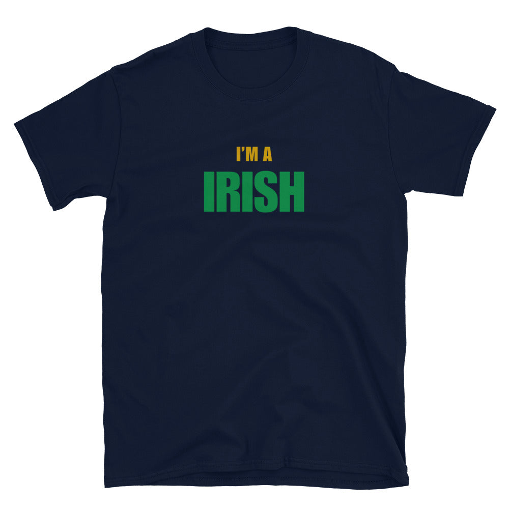 I'm A Irish