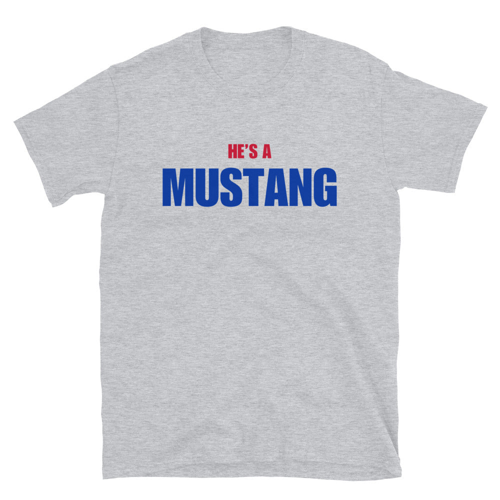 He's A Mustang