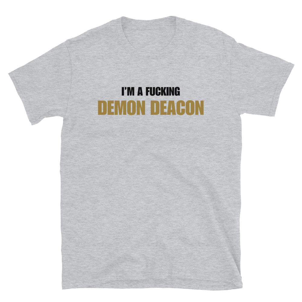 I'm A Fucking Demon Deacon