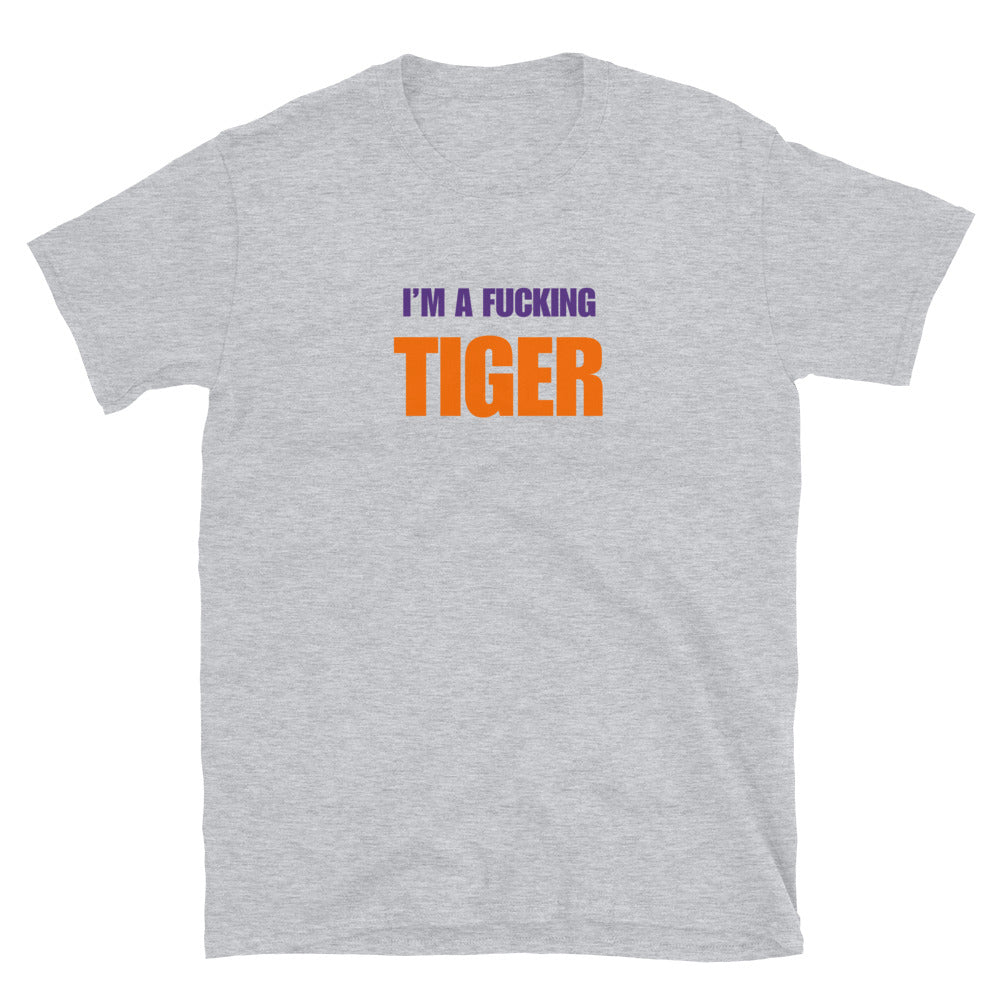 I'm A Fucking Tiger