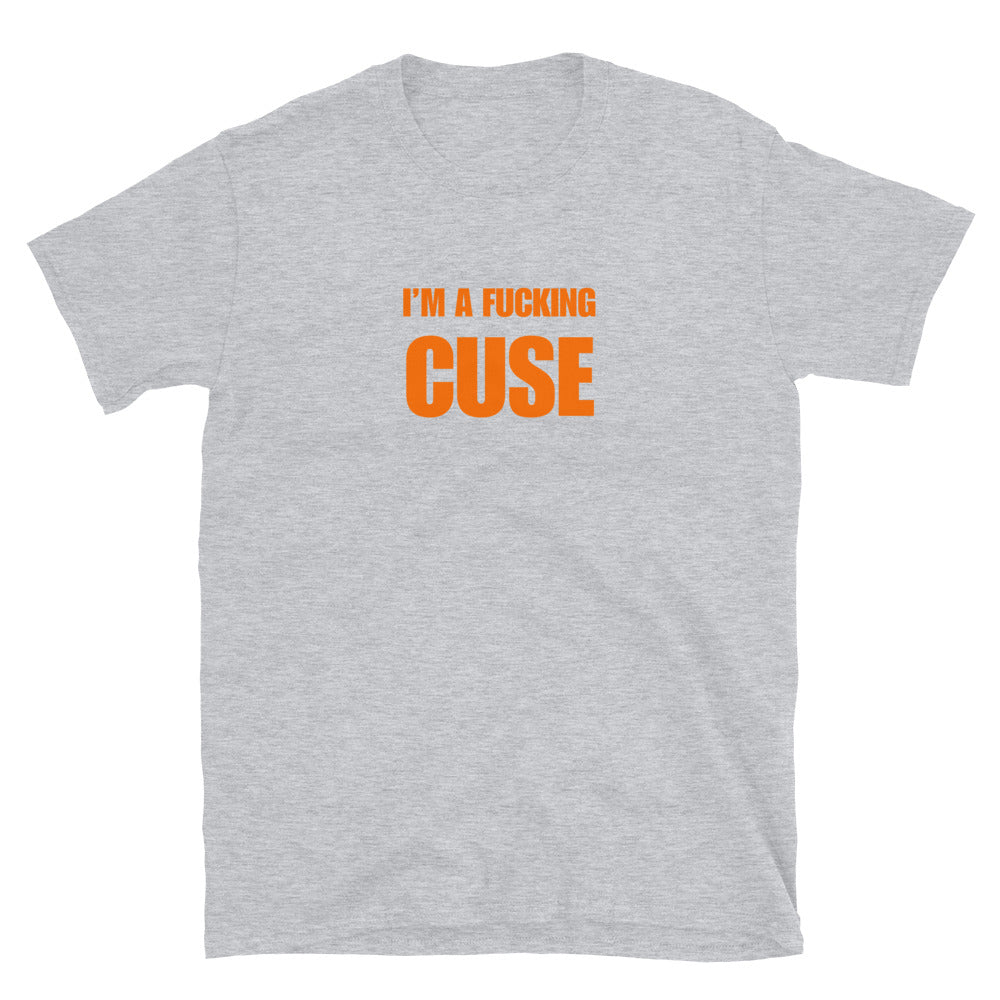 I'm A Fucking Cuse