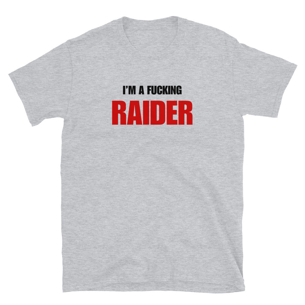 I'm A Fucking Raider