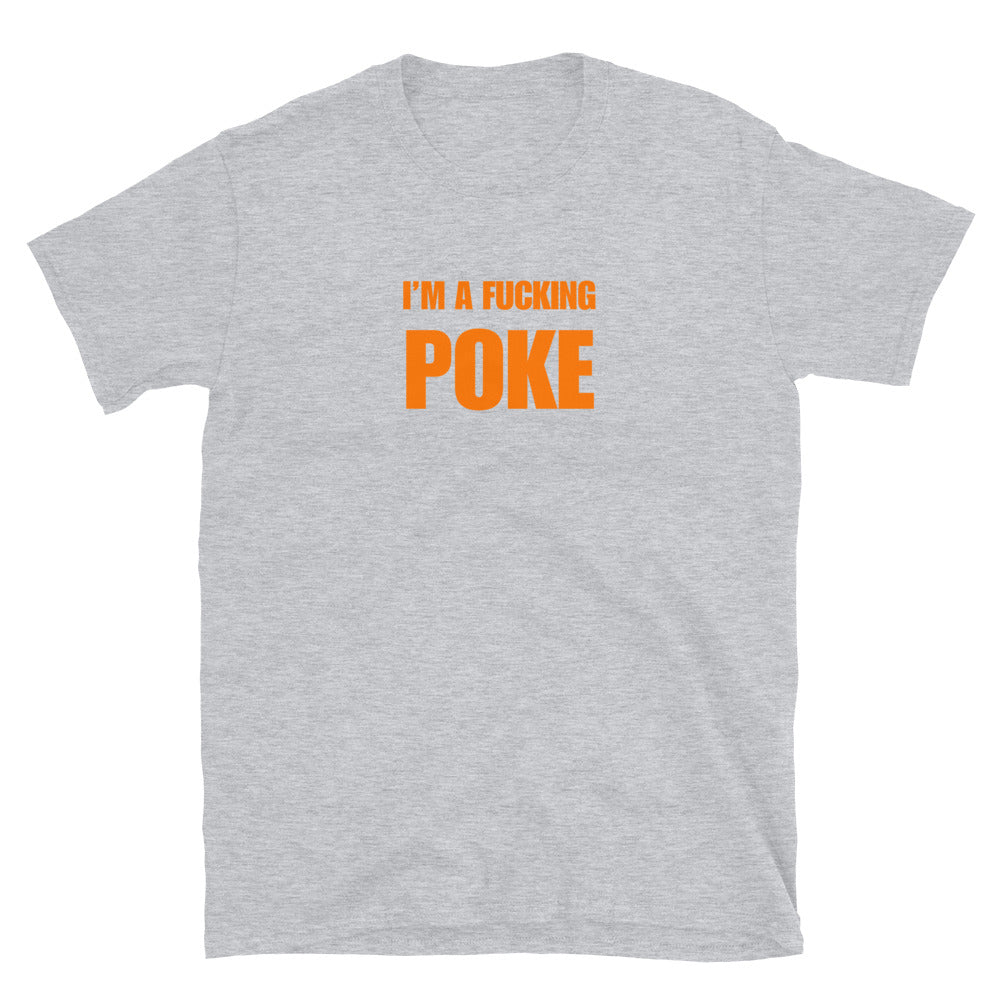 I'm A Fucking Poke