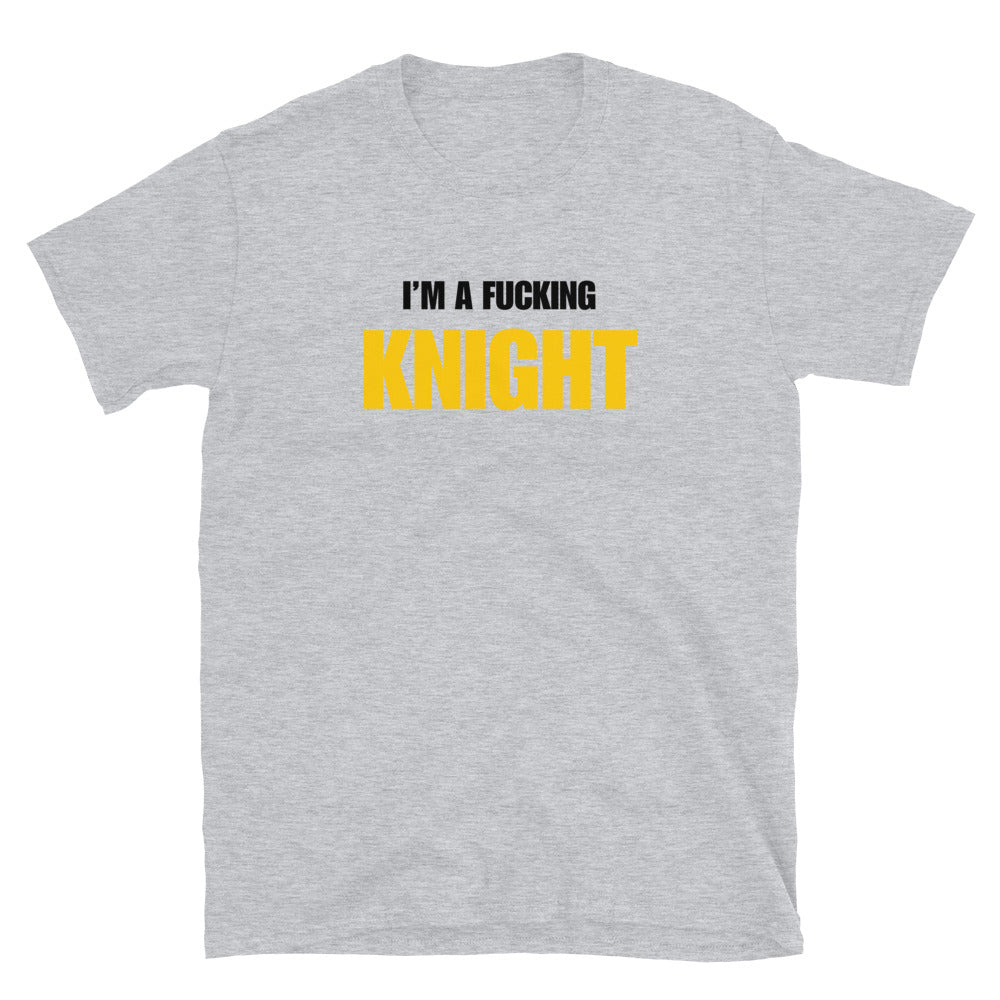 I'm A Fucking Knight