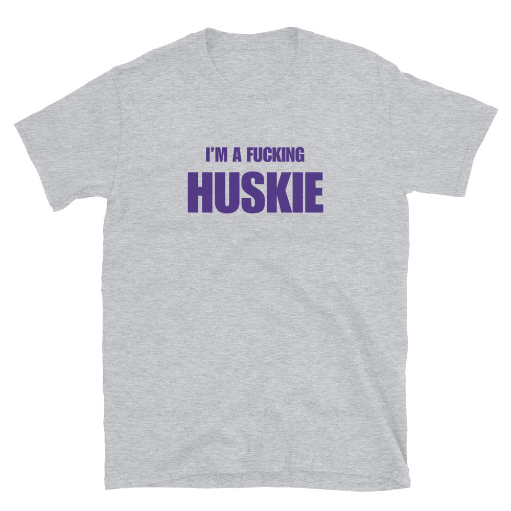 I'm A Fucking Huskie
