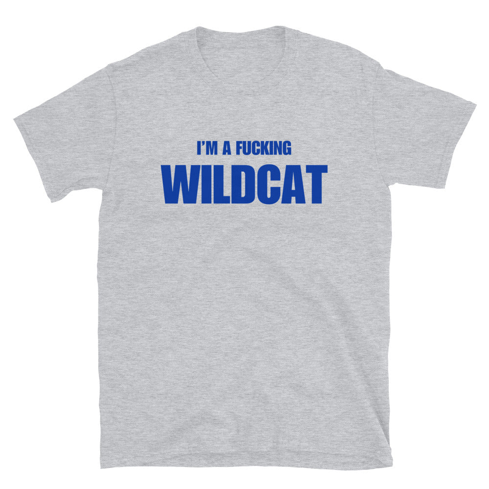 I'm A Fucking Wildcat