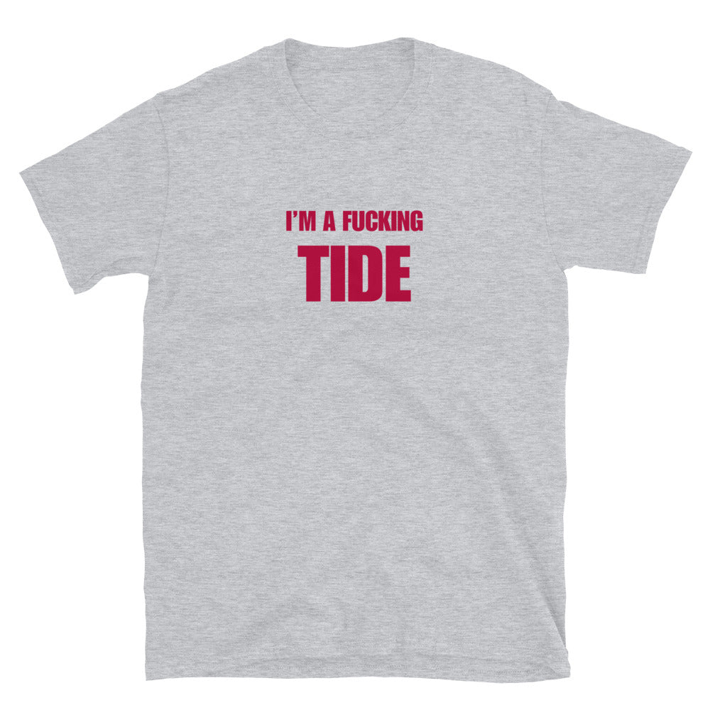 I'm A Fucking Tide