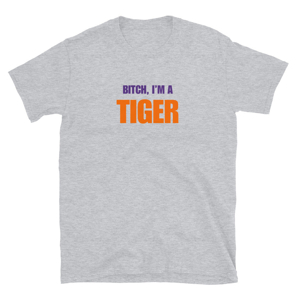 Bitch, I'm A Tiger
