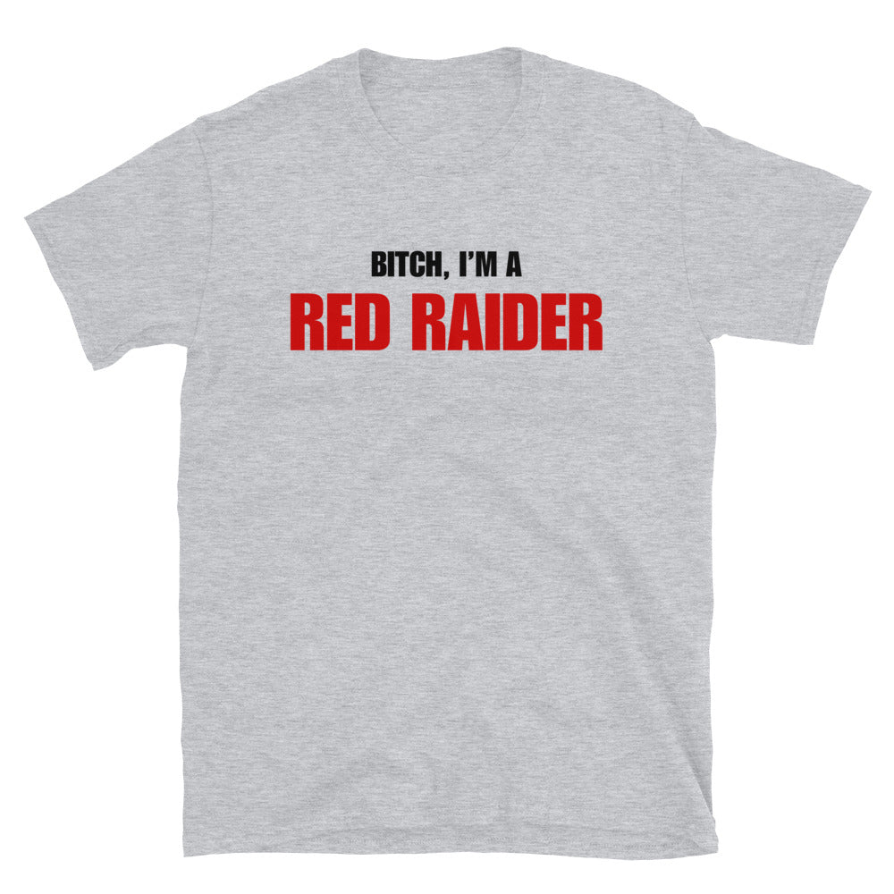 Bitch, I'm A Red Raider