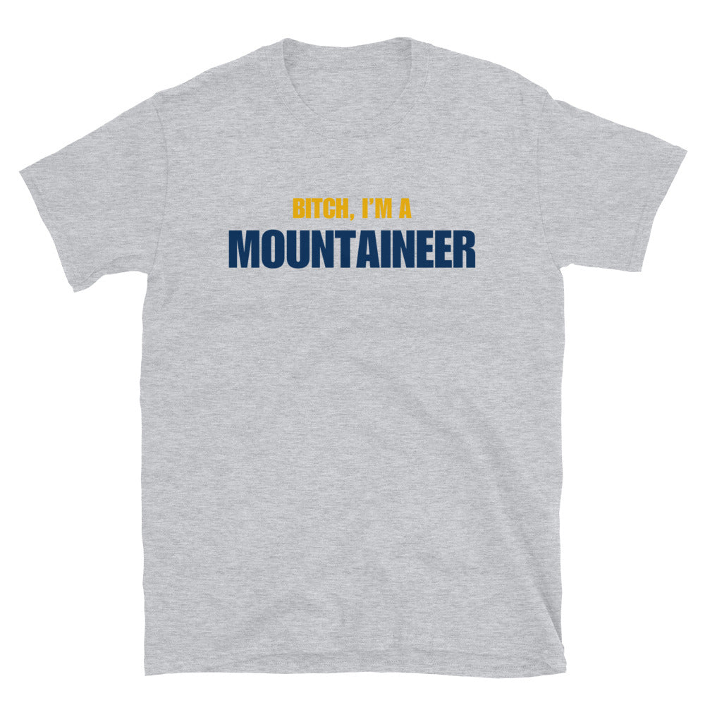 Bitch, I'm A Mountaineer
