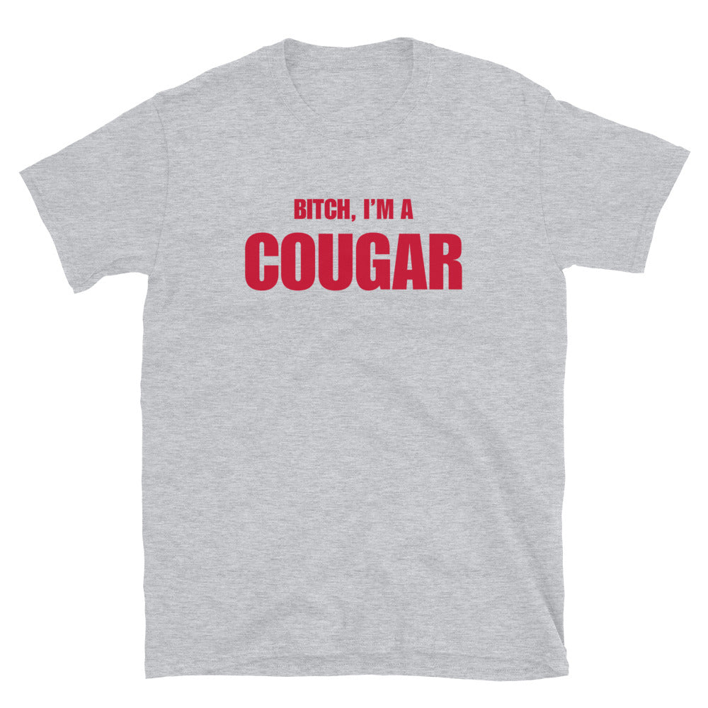 Bitch, I'm A Cougar