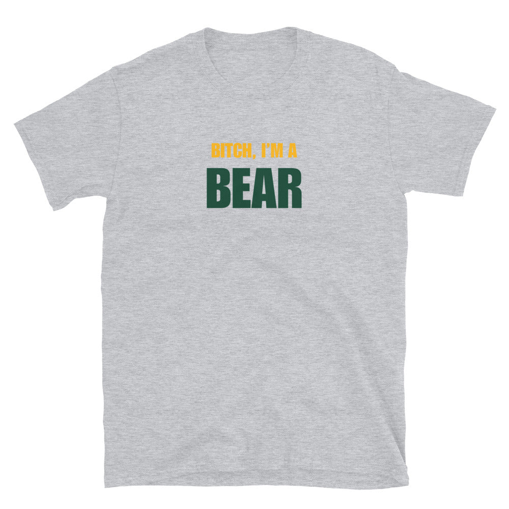 Bitch, I'm A Bear