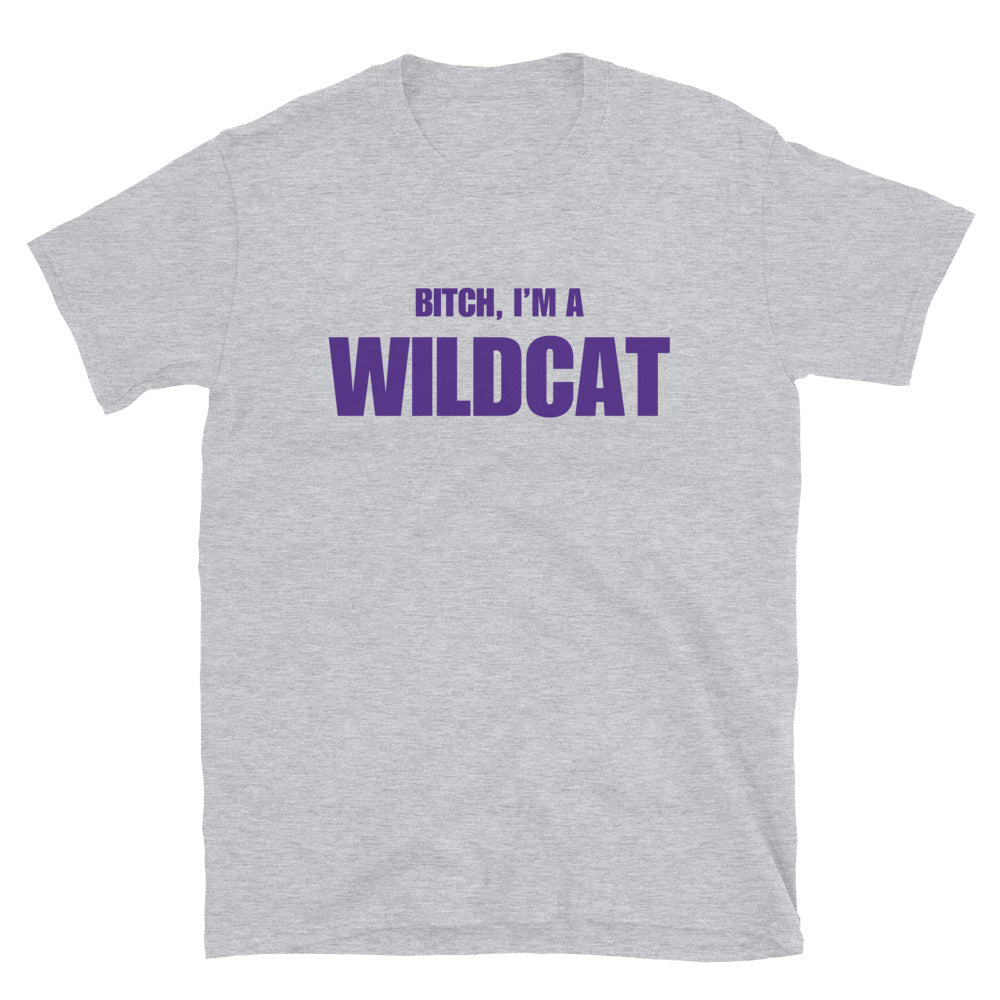 Bitch, I'm A Wildcat