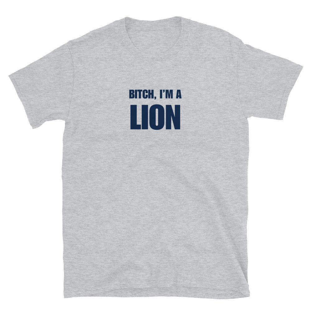 Bitch, I'm A Lion