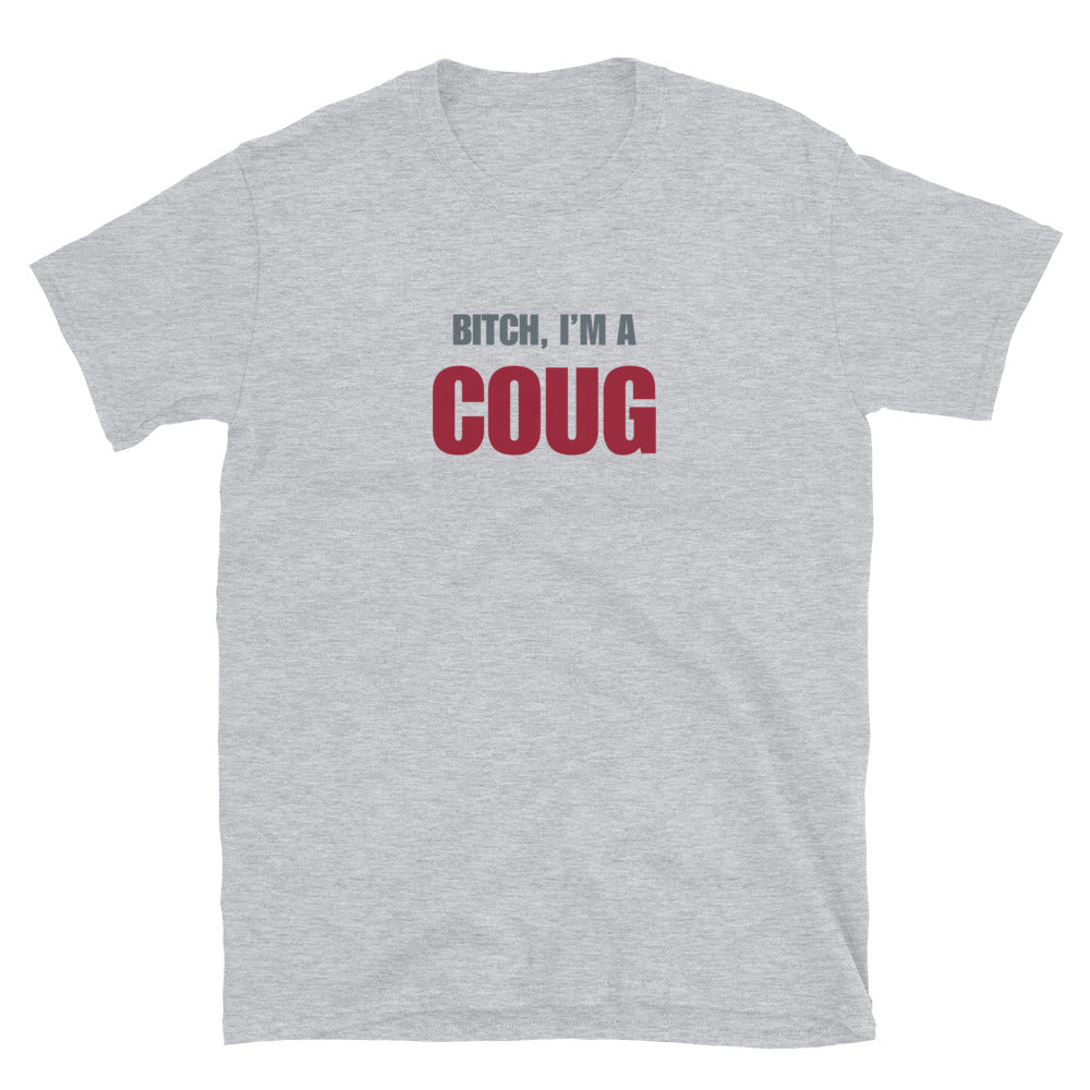 Bitch, I'm A Coug