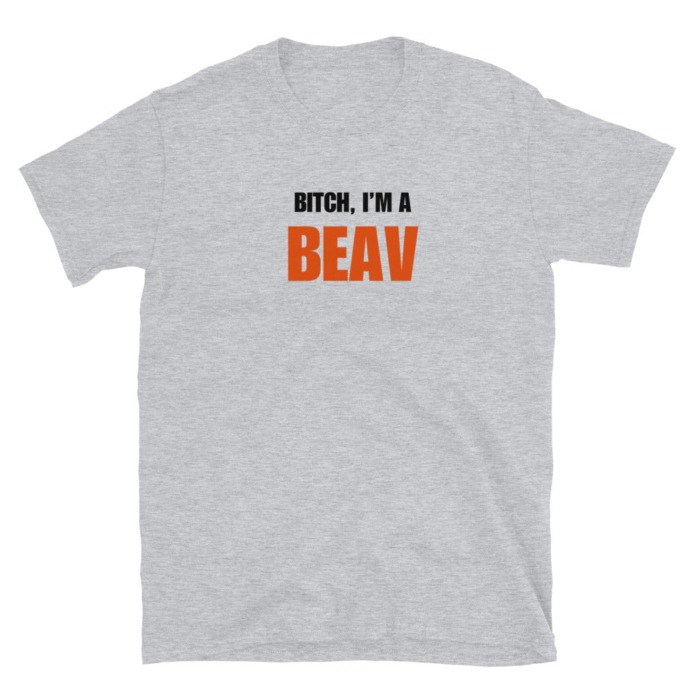 Bitch, I'm A Beav