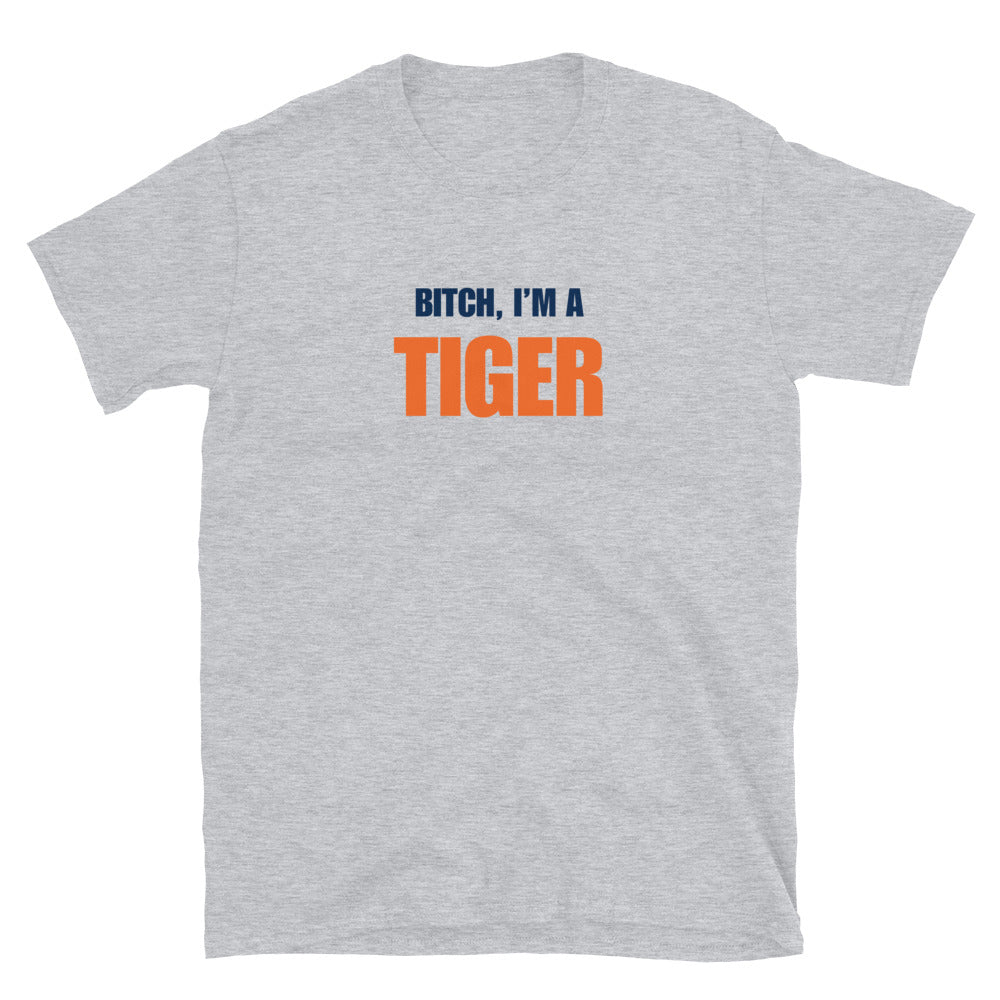 Bitch, I'm A Tiger