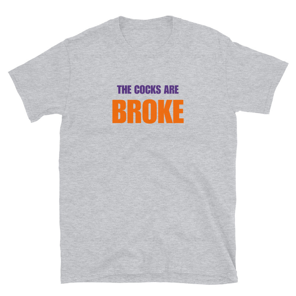 The Cocks are Broke