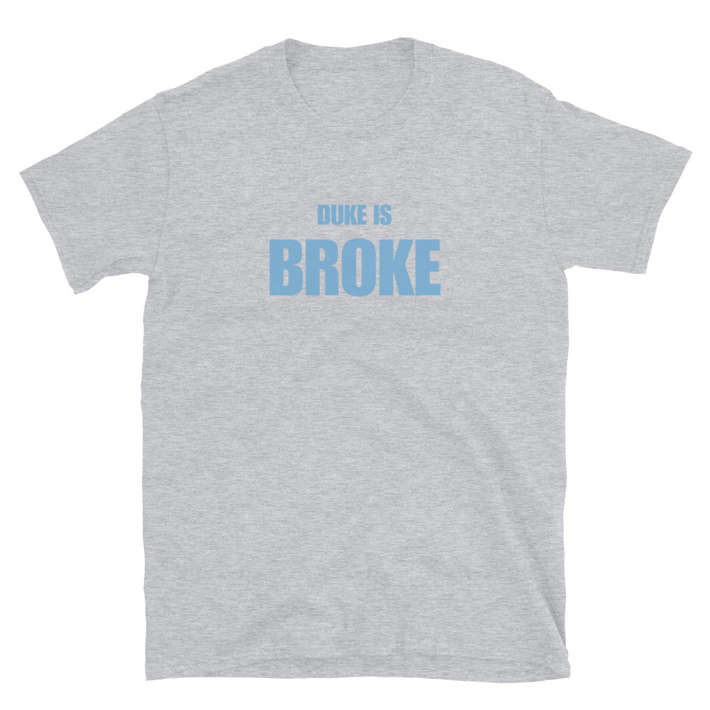Duke is Broke