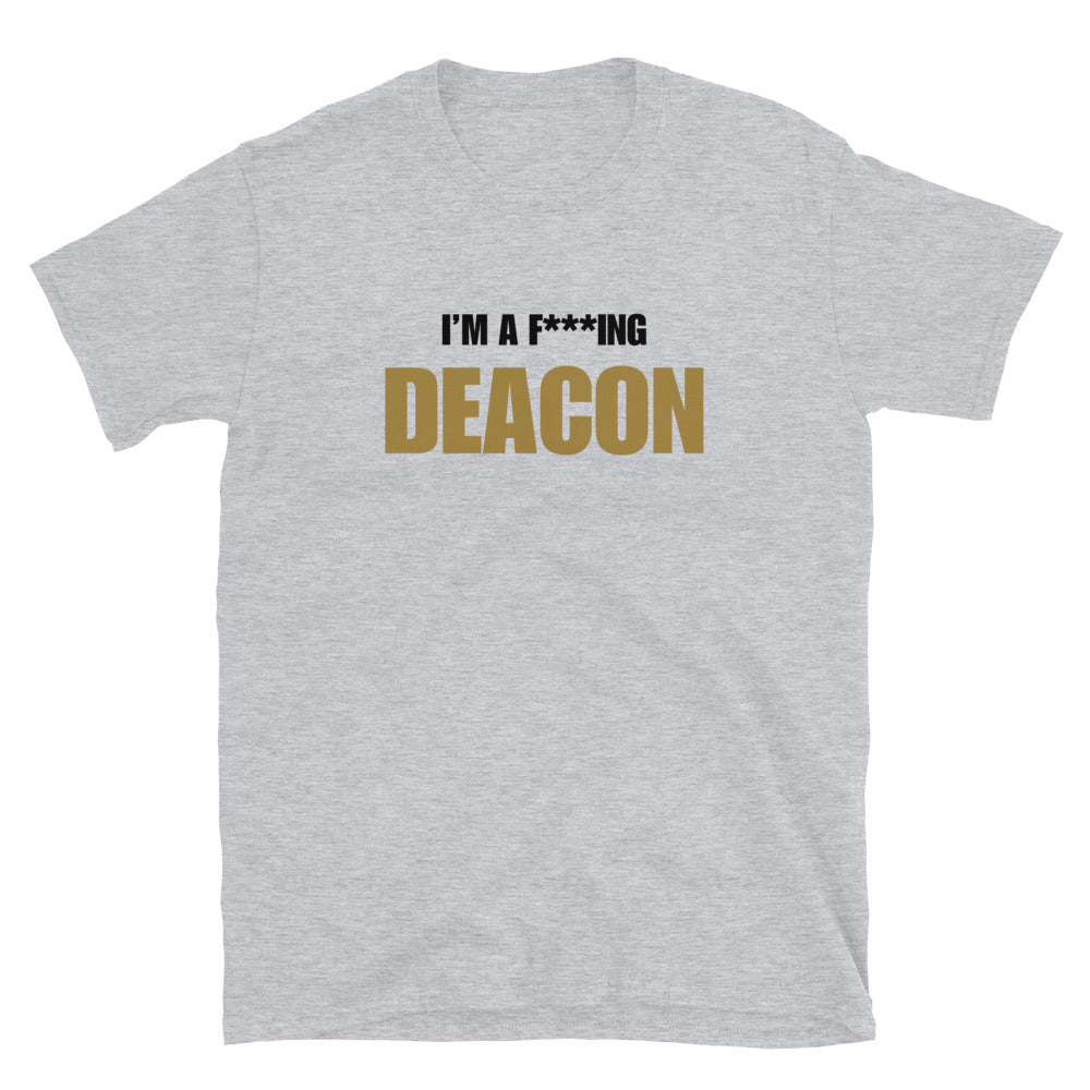 I'm A F***ing Deacon