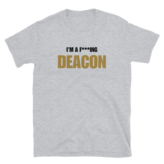I'm A F***ing Deacon