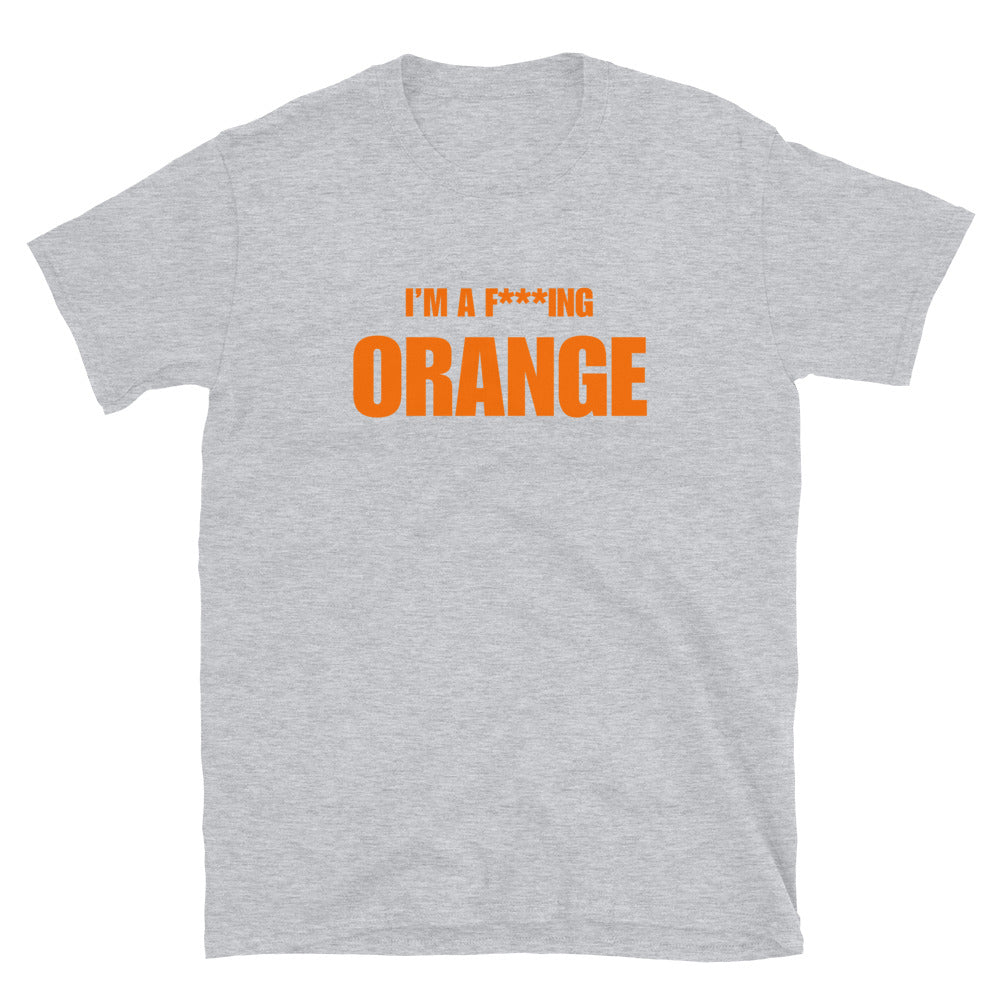 I'm A F***ing Orange