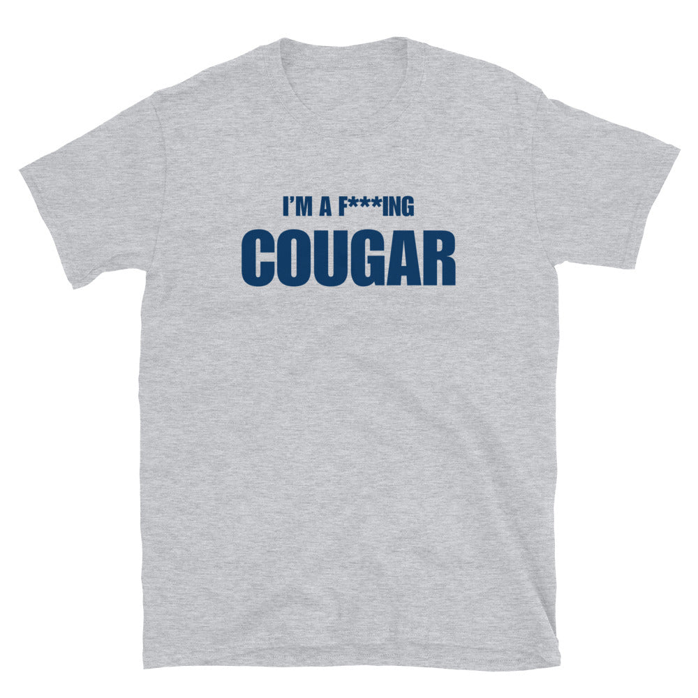 I'm A F***ing Cougar