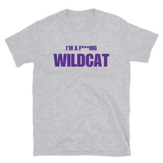 I'm A F***ing Wildcat