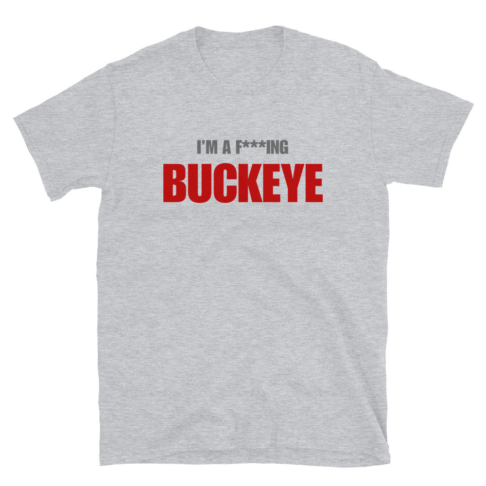 I'm A F***ing Buckeye