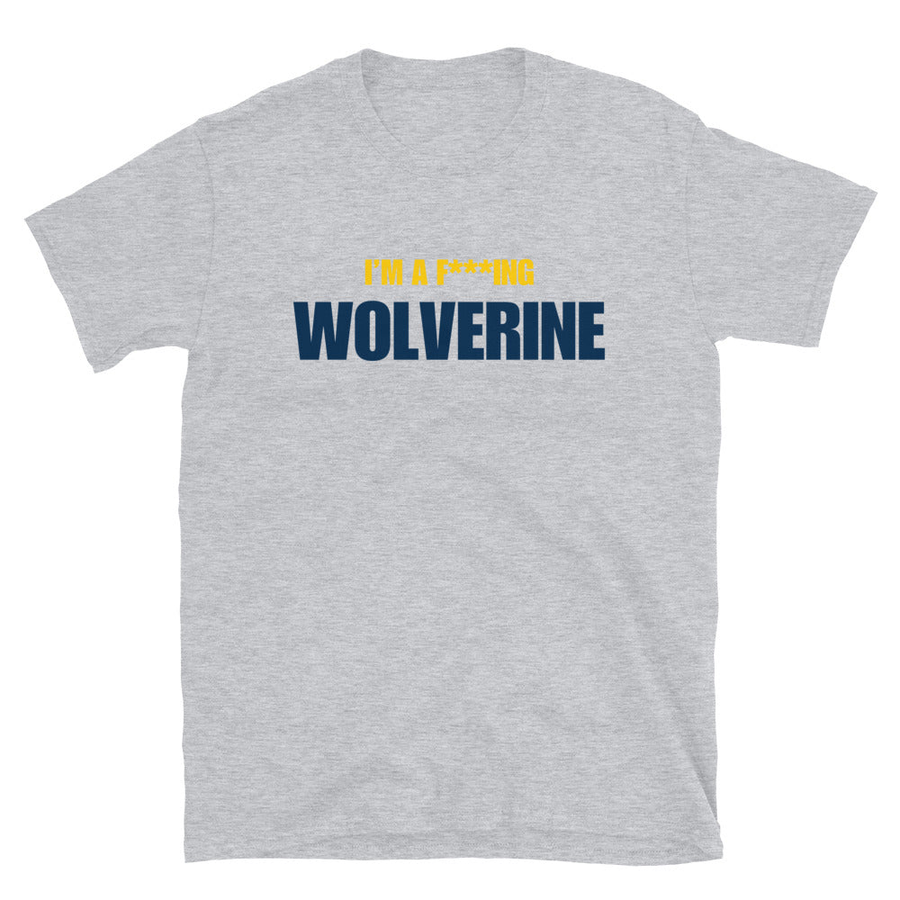 I'm A F***ing Wolverine