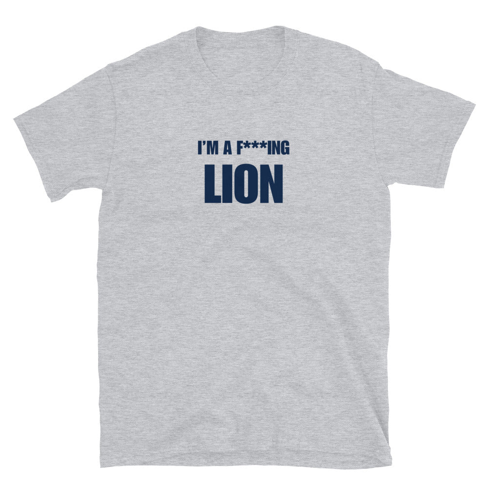 I'm A F***ing Lion