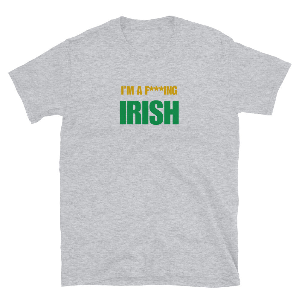I'm A F***ing Irish