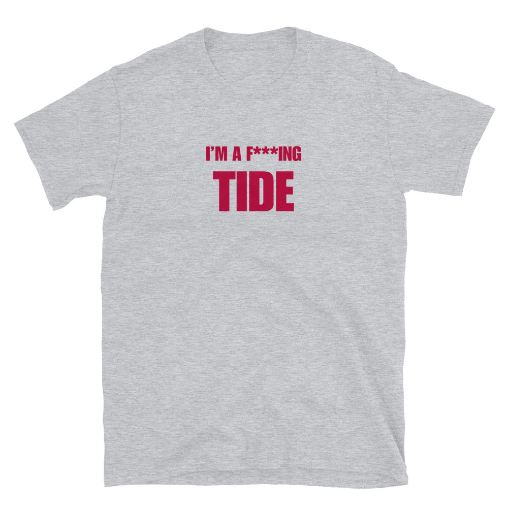 I'm A F***ing Tide