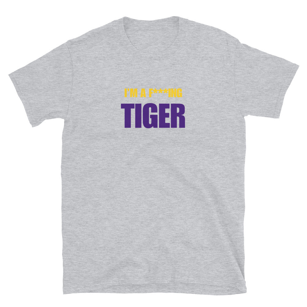 I'm A F***ing Tiger