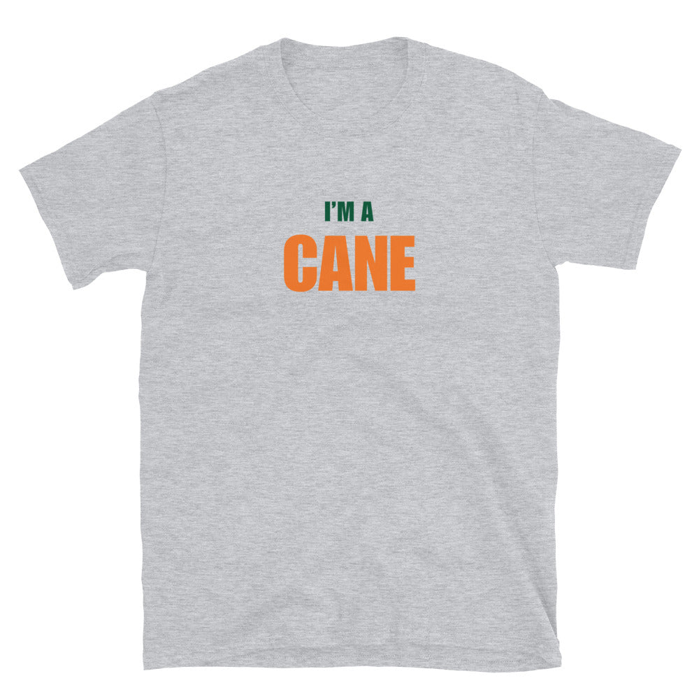 I'm A Cane