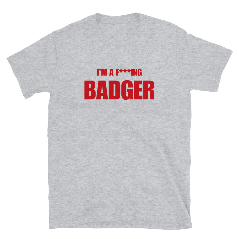 I'm A F***ing Badger