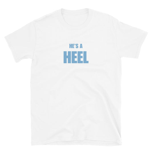 He's A Heel