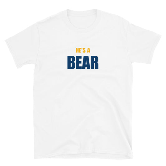 He's A Bear