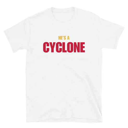 He's A Cyclone