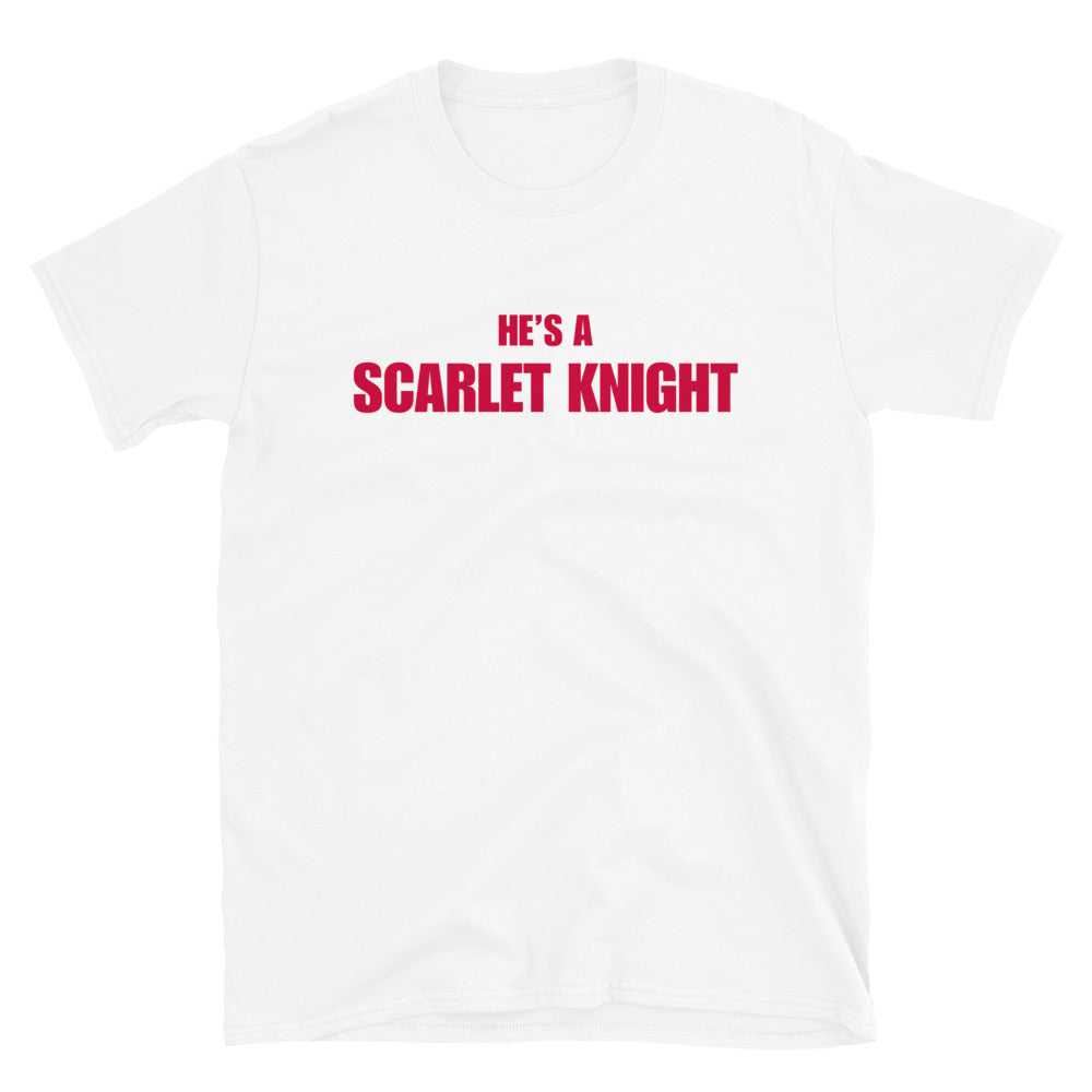He's A Scarlet Knight