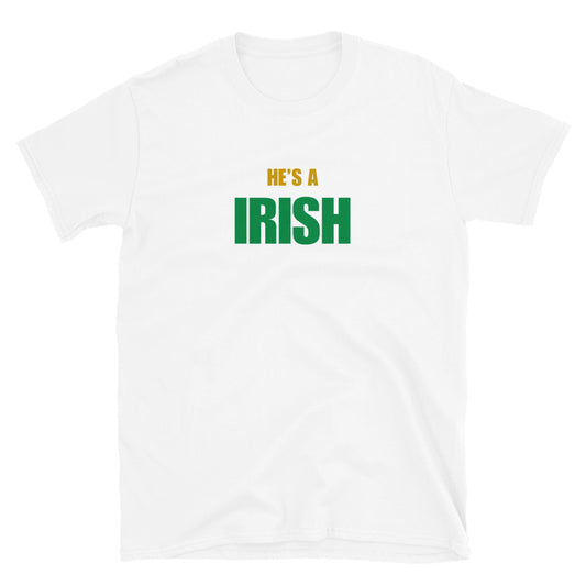 He's A Irish