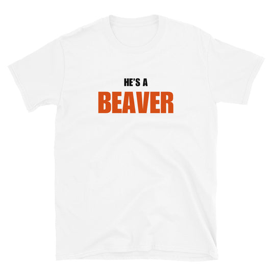 He's A Beaver