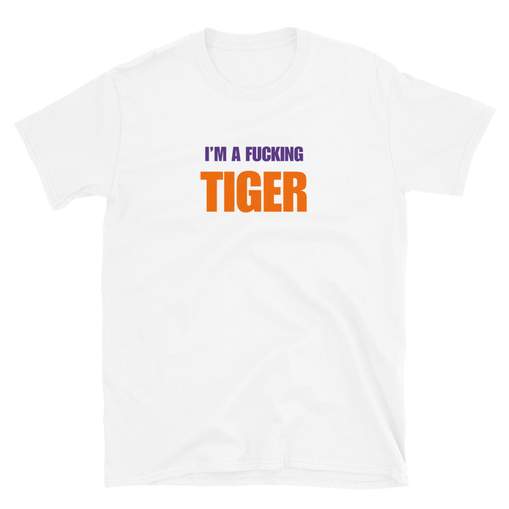 I'm A Fucking Tiger
