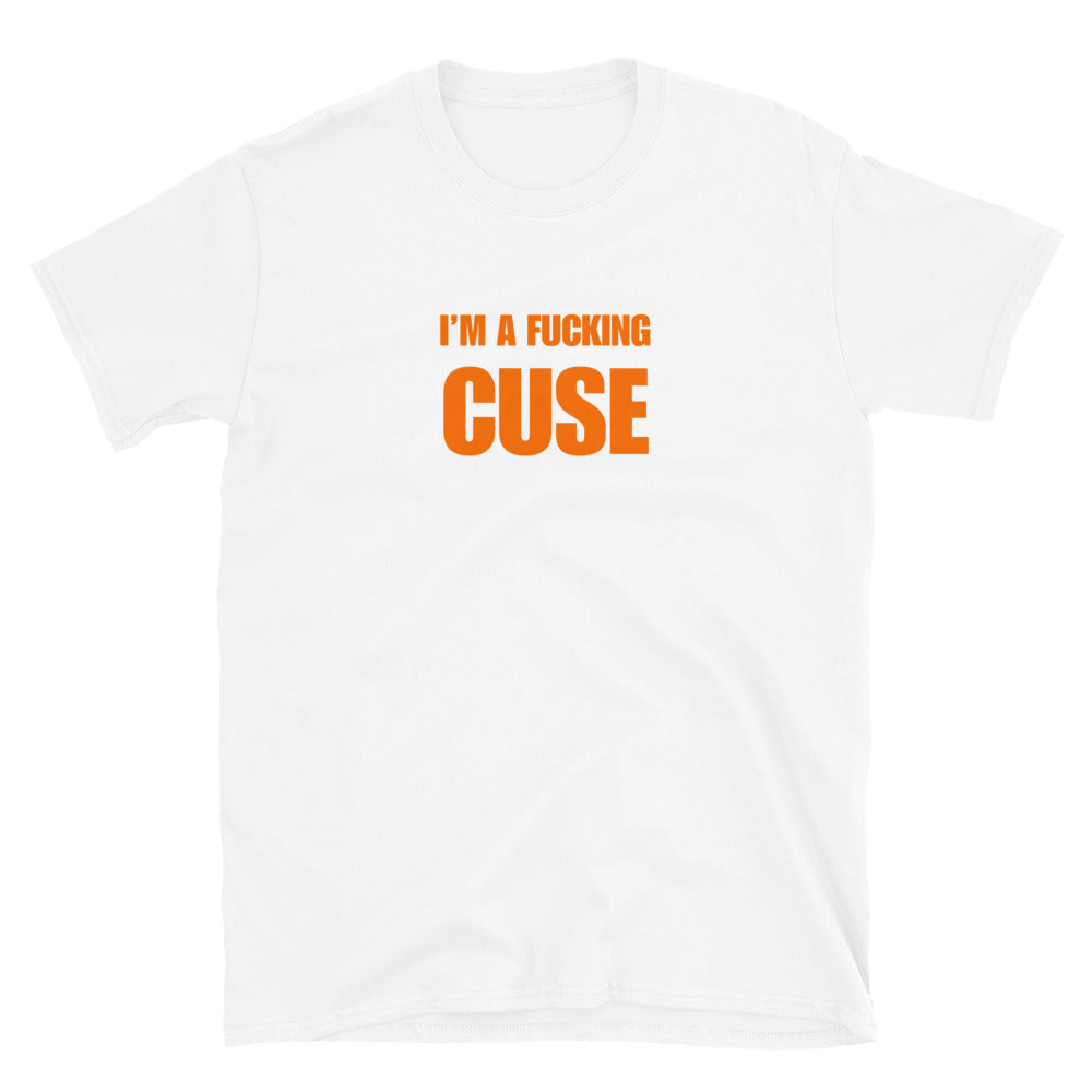 I'm A Fucking Cuse